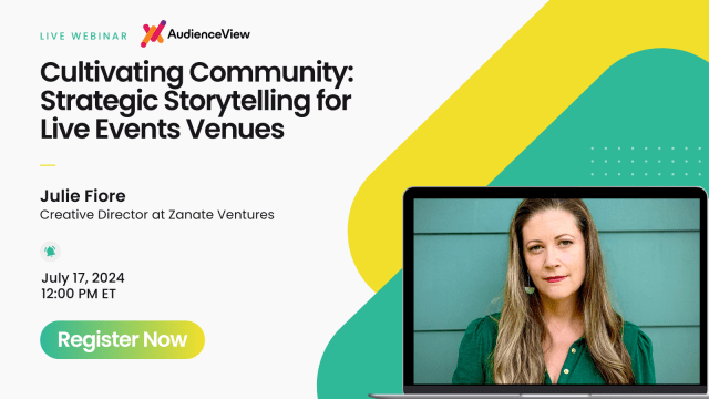 Cultivating Community: Strategic Storytelling for Live Events Venues