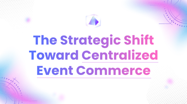 The Strategic Shift Toward Centralized Event Commerce