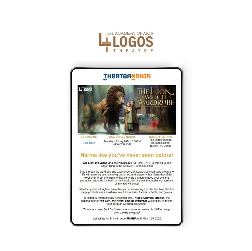 A TheaterMania newsletter layout featuring a production of "The Lion, the Witch, and the Wardrobe" at The Logos Theatre, including box office information and a ticket discount code.