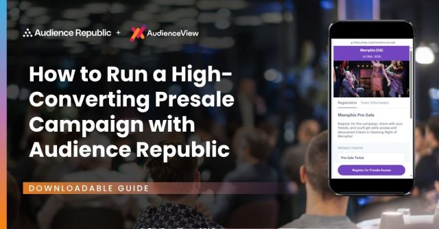 How to Run a High-Converting Presale Campaign with Audience Republic
