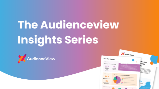 AudienceView Insights Series