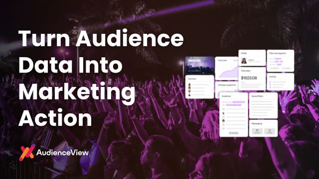 How Live Event Organizations Can Turn Audience Data Into Marketing Action 