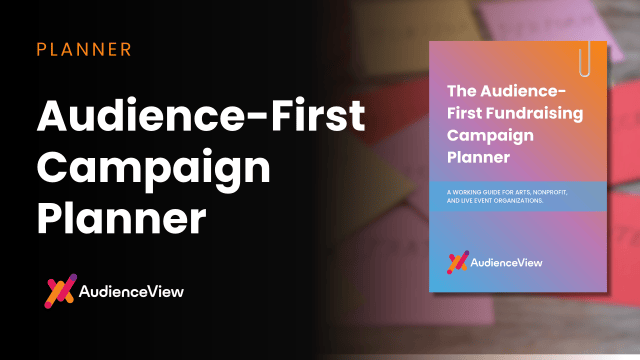 The Audience-First Fundraising Campaign Planner